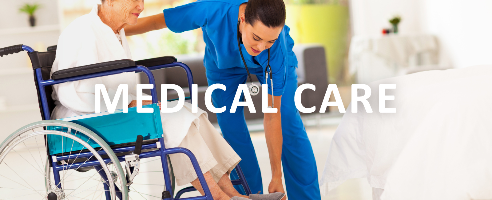 MEDICAL CARE